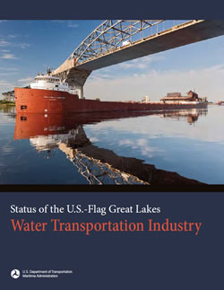 Publication cover of the Status of the U.S.-Flag Great Lakes - Water Transportation Industry